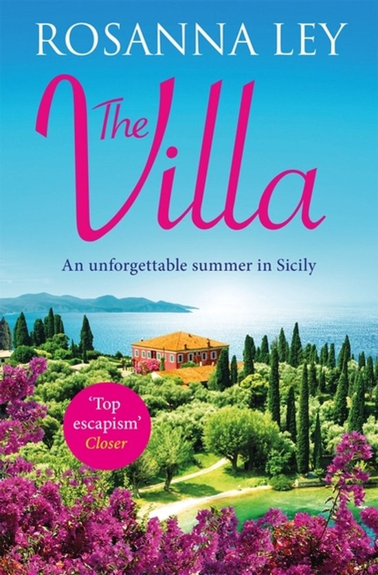 Couverture du livre 'The Villa' de Rosanna Ley, avec une villa et de la végétation méditerranéenne.