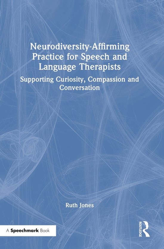 Neurodiversity-Affirming Practice for Speech and Language Th ... - cover