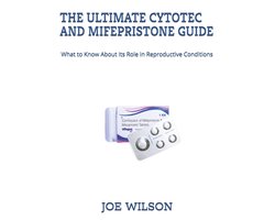 The Ultimate Cytotec and Mifepristone Guide