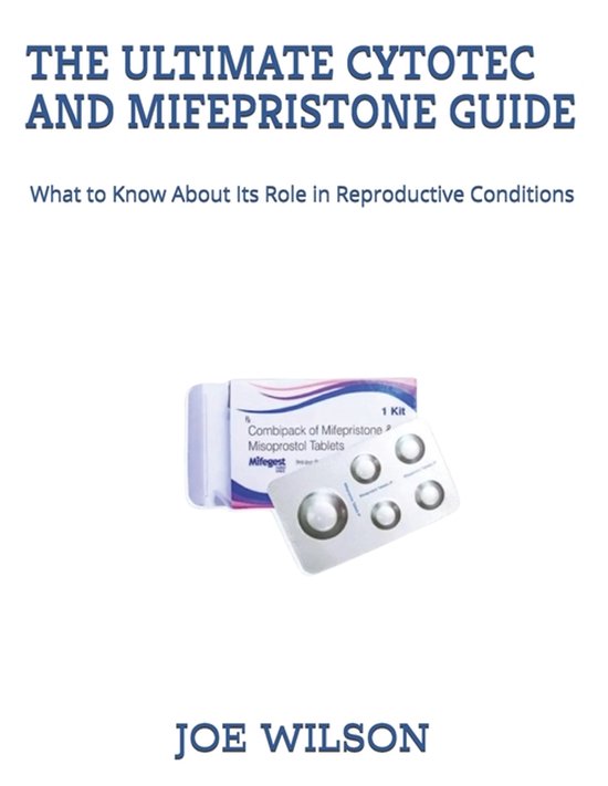 The Ultimate Cytotec and Mifepristone Guide - cover