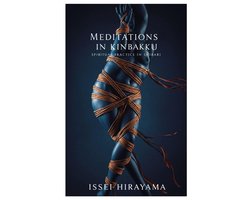 Meditations in Kinbaku