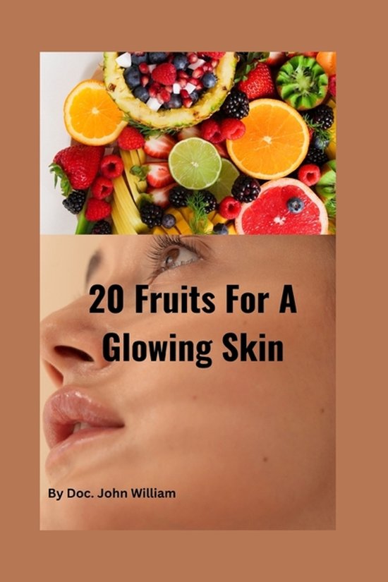 20 Fruits For A Glowing Skin - cover