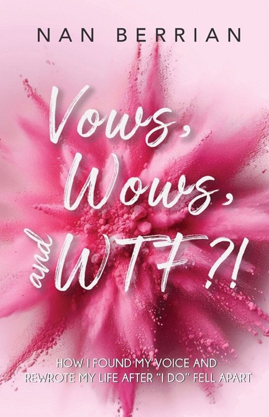 Vow's, Wow's, and WTF?! - cover