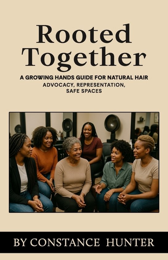 From Root to Tip: A Growing Hands Guide for Natural Hair- Ro ... - cover