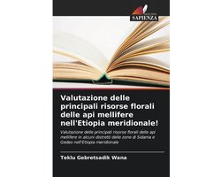 Valutazione delle principali risorse florali delle api mellifere nell'Etiopia meridionale!