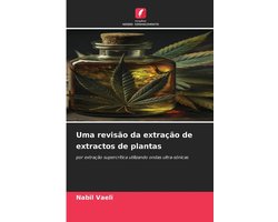Uma revisão da extração de extractos de plantas