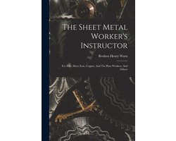 The Sheet Metal Worker's Instructor