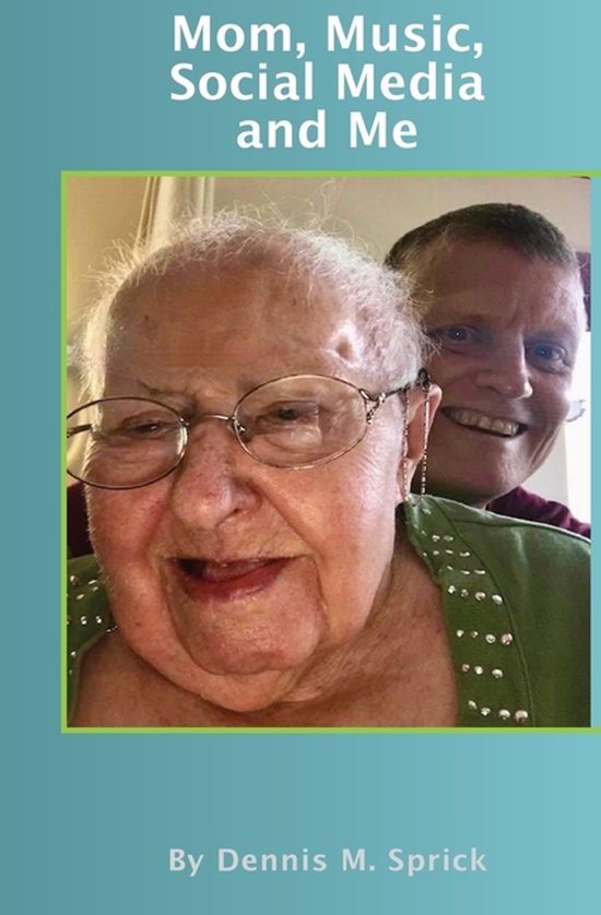 Mom, Music, Social Media and Me - cover