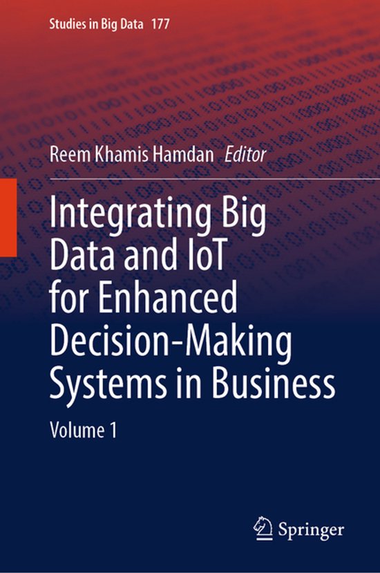 Studies in Big Data177- Integrating Big Data and IoT for Enh ... - cover