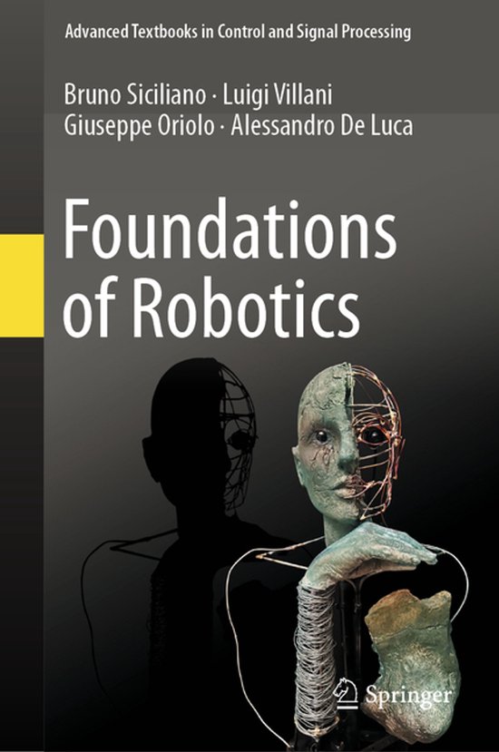 Advanced Textbooks in Control and Signal Processing- Foundations of Robotics