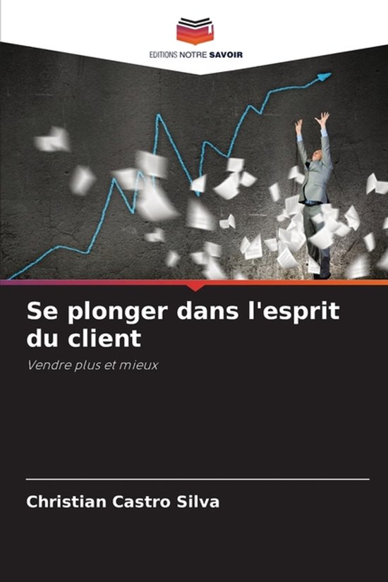 Se plonger dans l'esprit du client