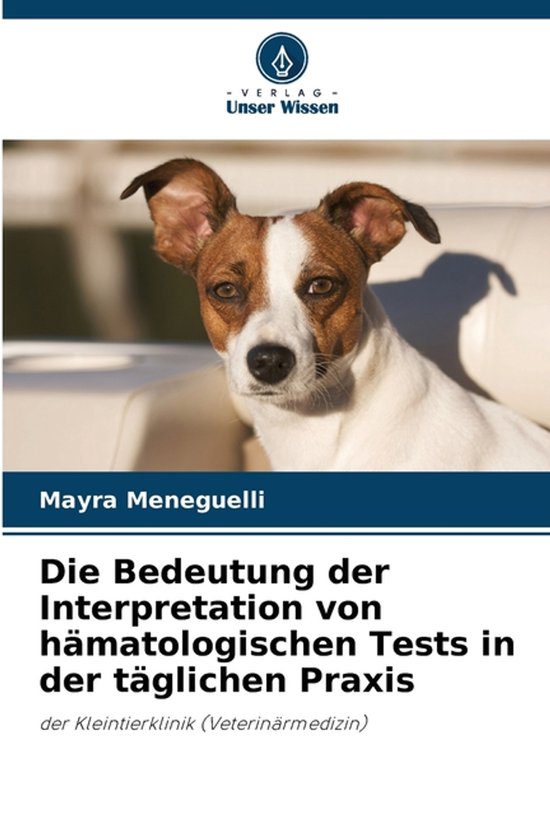 Die Bedeutung der Interpretation von hämatologischen Tests  ... - cover