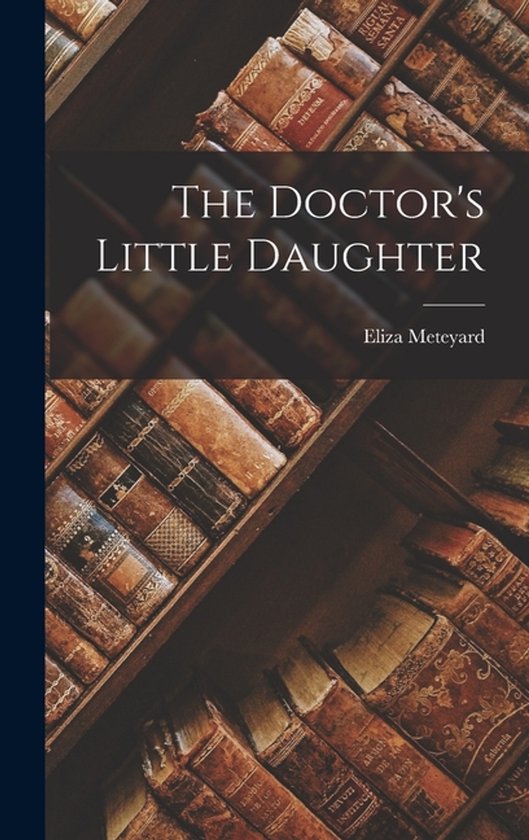 The Doctor's Little Daughter