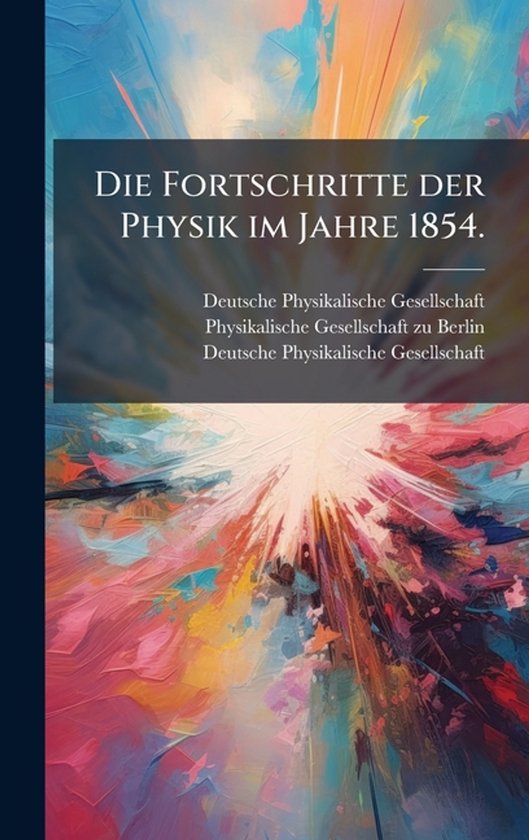 Die Fortschritte der Physik im Jahre 1854. - cover