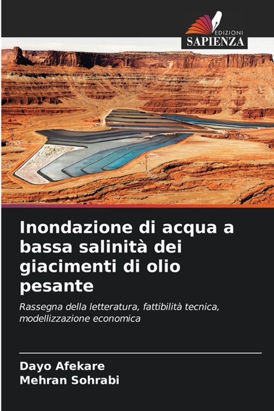 Inondazione di acqua a bassa salinità dei giacimenti di olio pesante ...