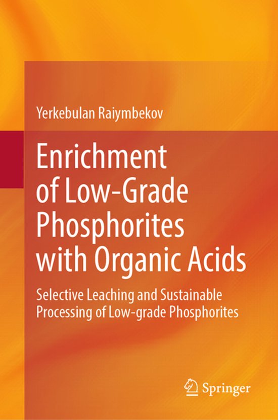 Enrichment of Low-Grade Phosphorites with Organic Acids - cover