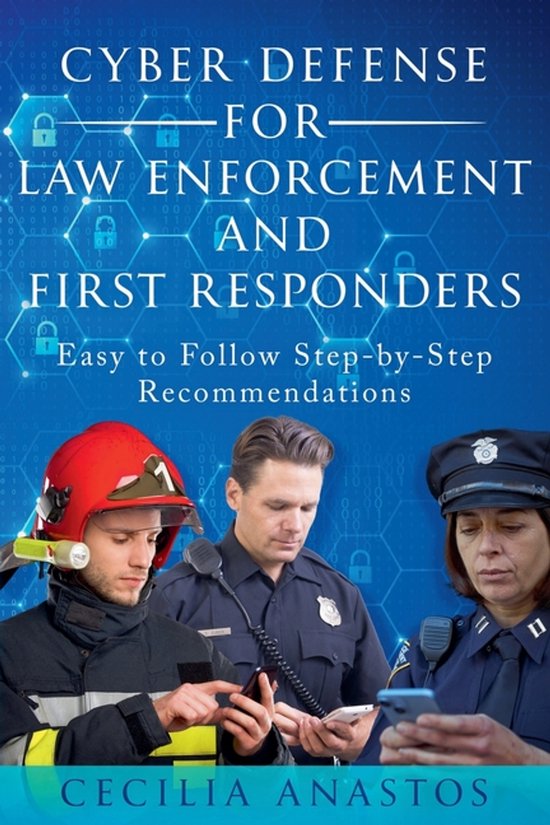 Cyber Defense for Law Enforcement and First Responders - cover