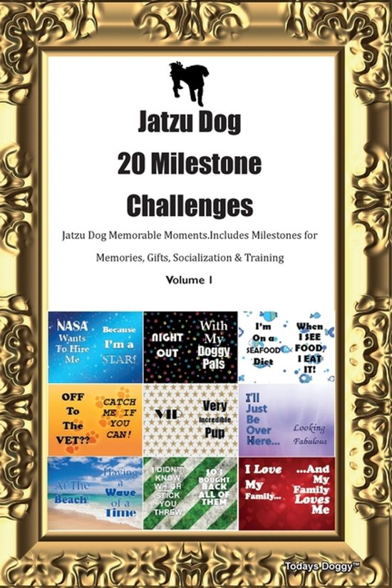 Jatzu Dog 20 Milestone Challenges Jatzu Dog Memorable Moment ... - cover