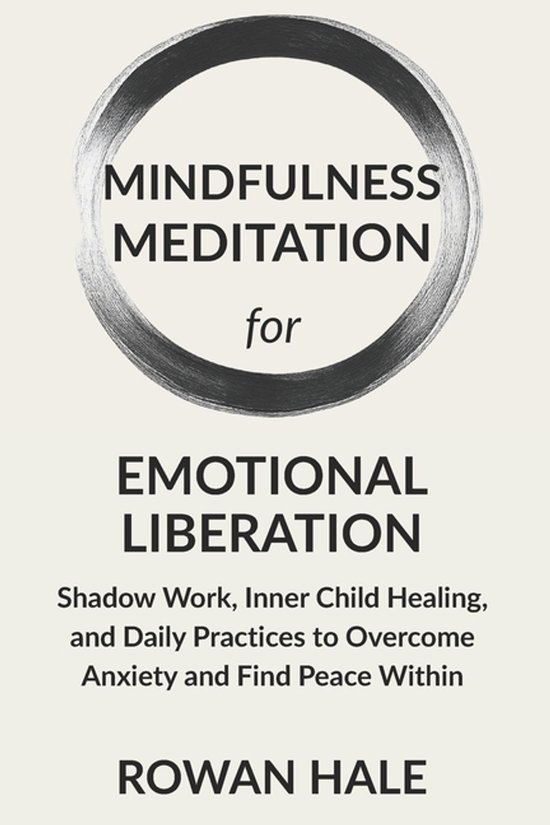 Mindfulness Meditation for Emotional Liberation - cover