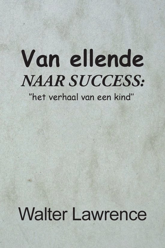 Van ellende naar succes - cover