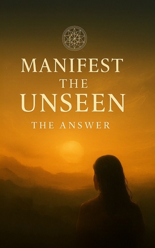 Manifest the Unseen - cover