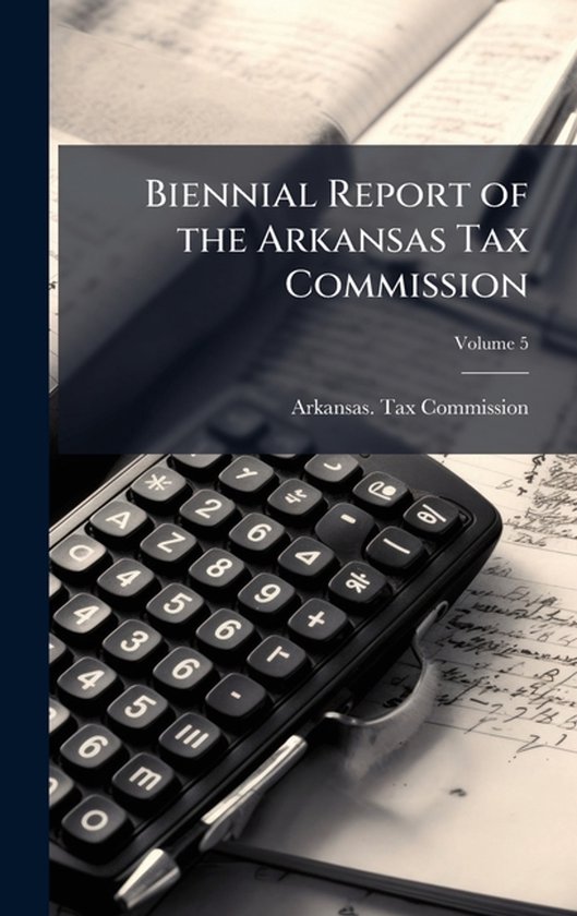 Biennial Report of the Arkansas Tax Commission - cover