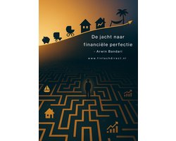 De jacht naar financiële perfectie
