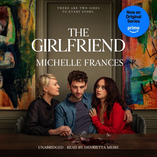 Boekcover met drie personen en de titel "The Girlfriend" door Michelle Frances. Er is nu ook een serie.