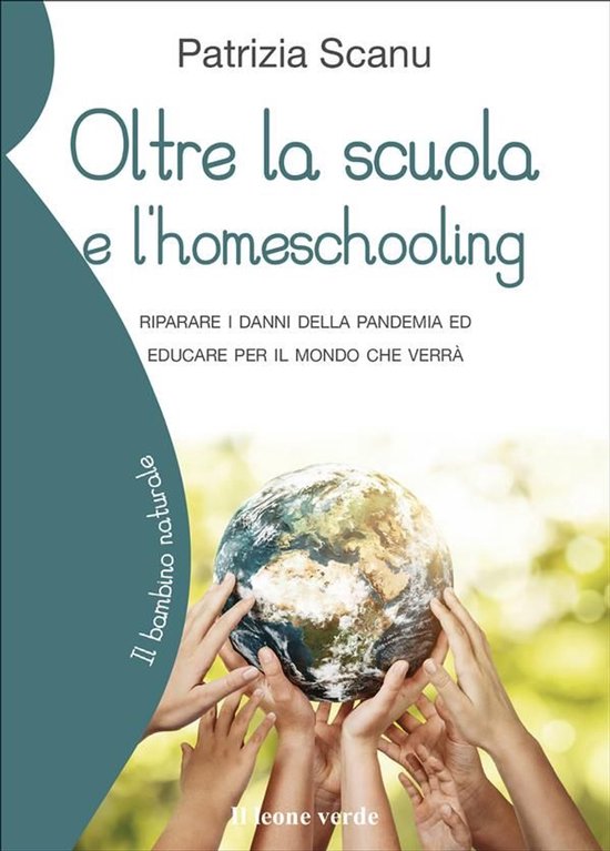 Il bambino naturale 85 - Oltre la scuola e l’homeschooling - cover