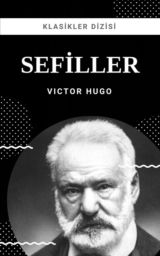 Boekomslag van 'Sefiller' van Victor Hugo, met een portret van de auteur.