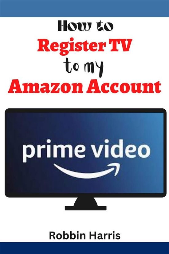 How to register tv to my Amazon account - cover