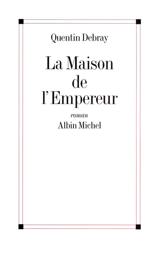 La Maison de l'empereur
