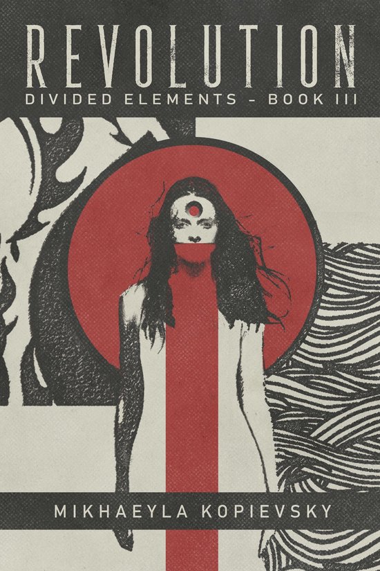 Divided Elements 3 - Revolution (Divided Elements Book 3) - cover