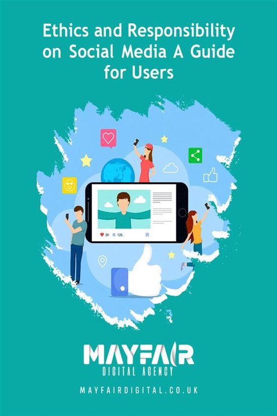 Ethics and Responsibility on Social Media A Guide for Users - cover