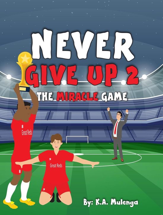 Never Give Up 2 - Never Give Up 2- The Miracle Game