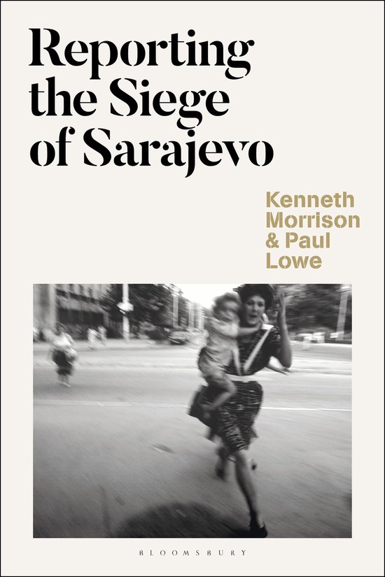Reporting the Siege of Sarajevo - cover