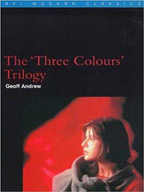 BFI Film Classics - The 'Three Colours' Trilogy