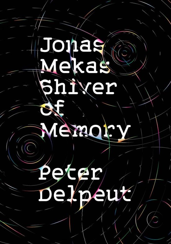Jonas Mekas, Shiver of Memory - cover
