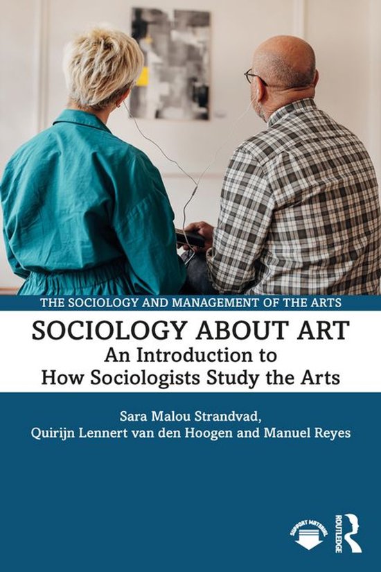 The Sociology and Management of the Arts - Sociology about A ... - cover