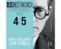 Frankfurt Radio Symphony, Alain Altinoglu - Shostakovich: Symphonies Nos. 4 & 5 (Complete Symphonies, Vol. 1) (2 CD)