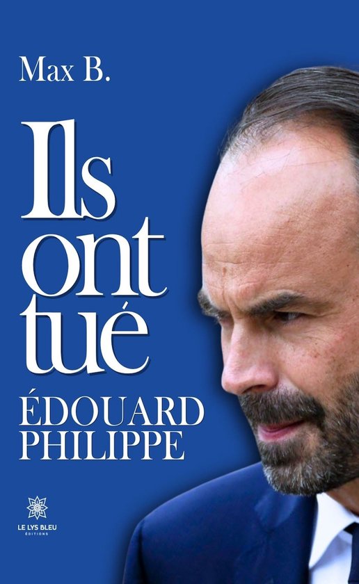 Ils ont tué Édouard Philippe - cover