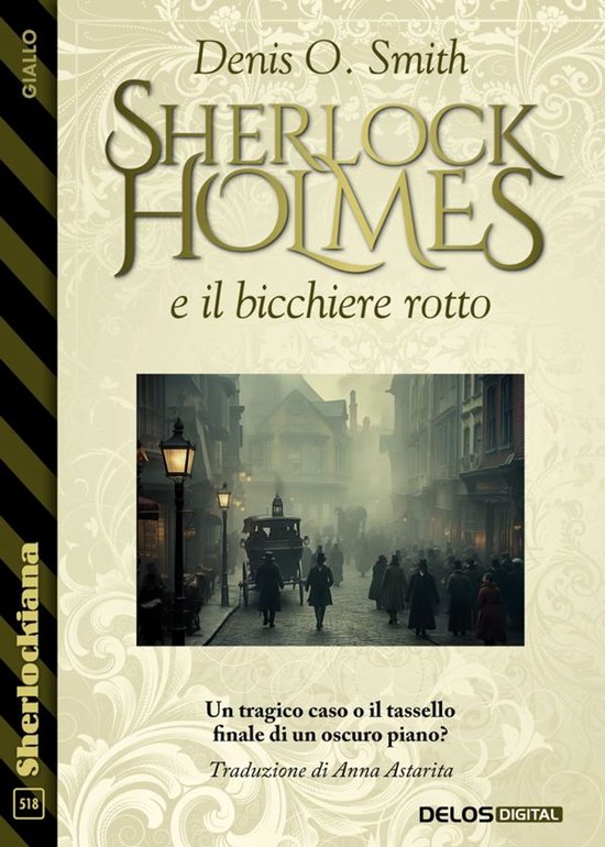 Sherlockiana 518 - Sherlock Holmes e il bicchiere rotto - cover