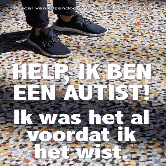 Help, ik ben een autist! - cover