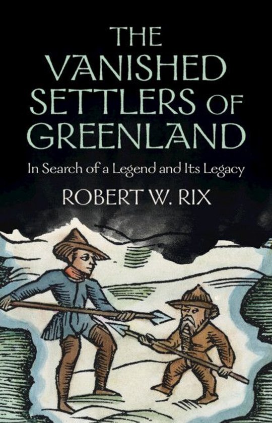 The Vanished Settlers of Greenland - cover