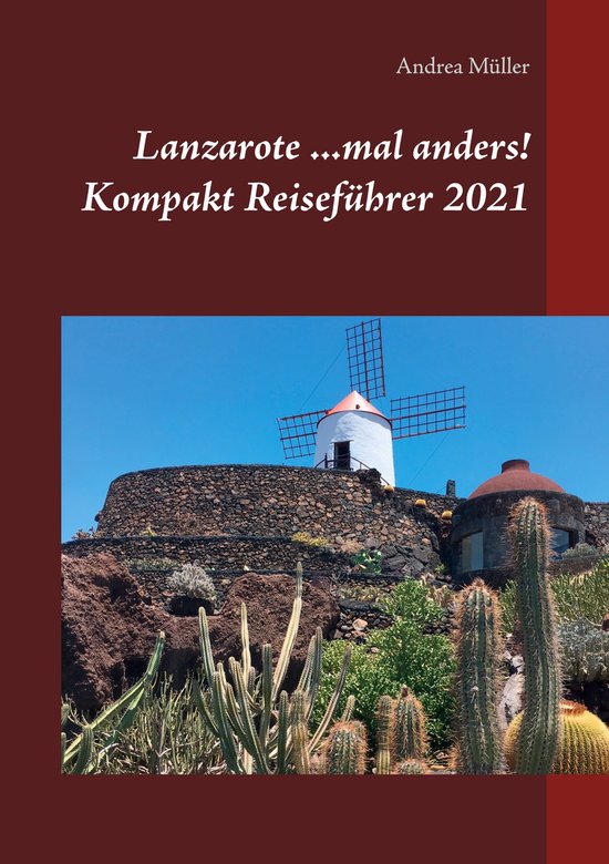 Lanzarote ...mal anders! Kompakt Reiseführer 2021 - cover