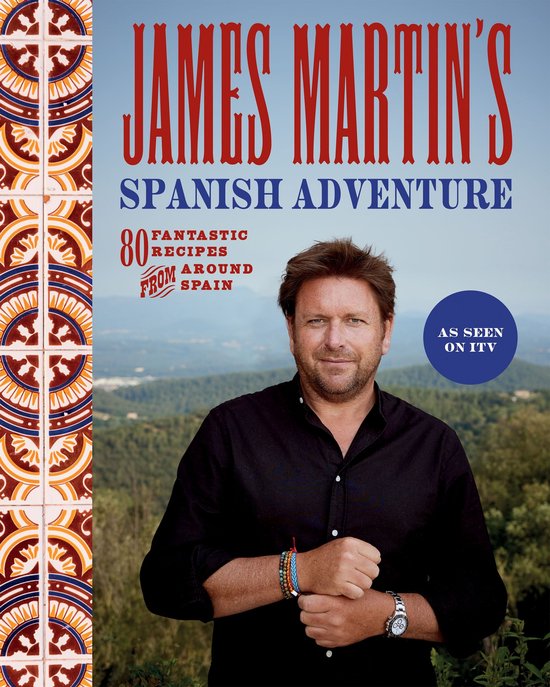 James Martin's Spanish Adventure - cover