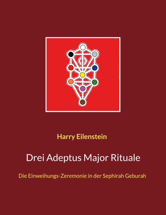 Drei Adeptus Major Rituale (ebook), Harry Eilenstein | 9783755750543 ...