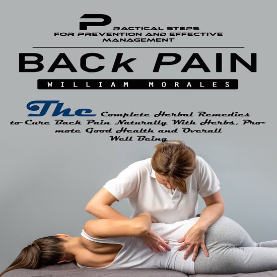 Back Pain: Practical Steps for Prevention and Effective Mana ... - cover