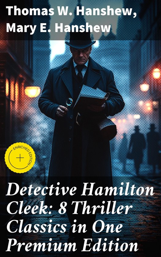 Detective Hamilton Cleek: 8 Thriller Classics in One Premium ... - cover