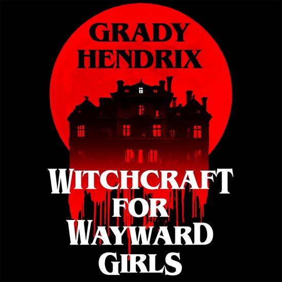Witchcraft for Wayward Girls - cover